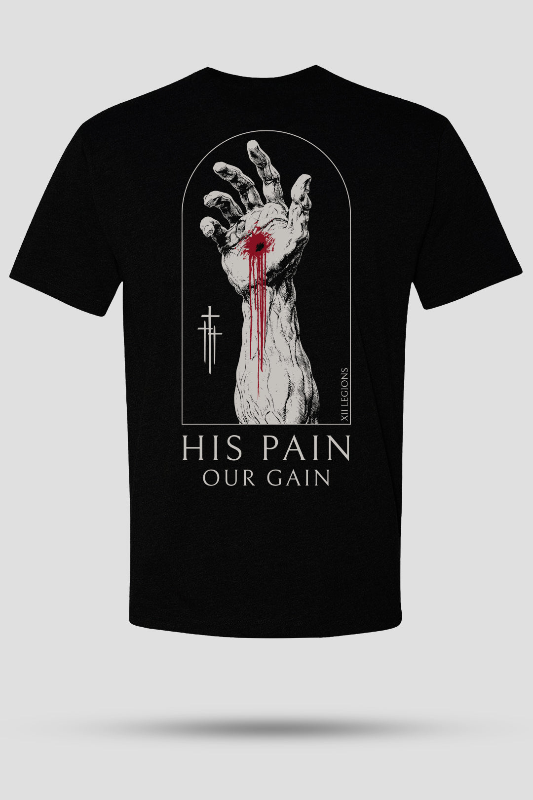 HIS PAIN, OUR GAIN T-shirt